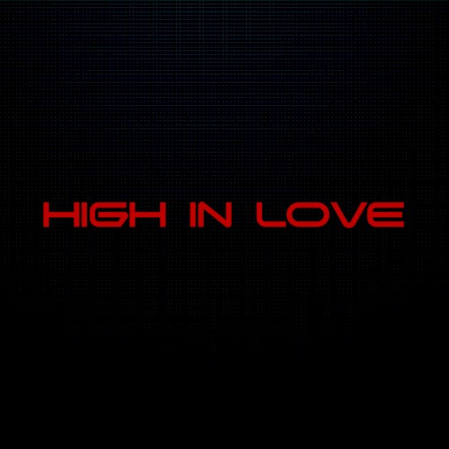 High in Love