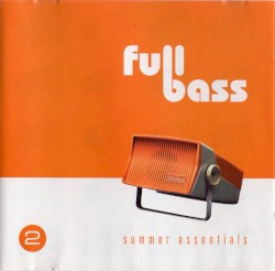 Full Bass 2 - Summer Essentials