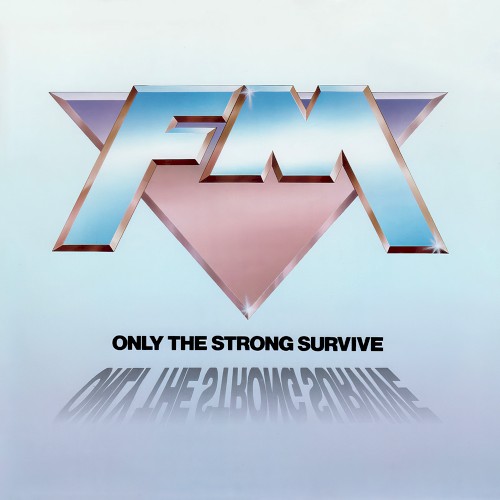 Only the Strong Survive