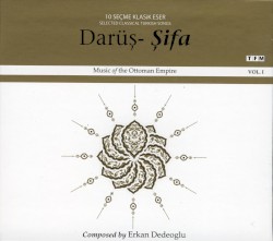 Darüş-şifa Music of the Ottoman Empire