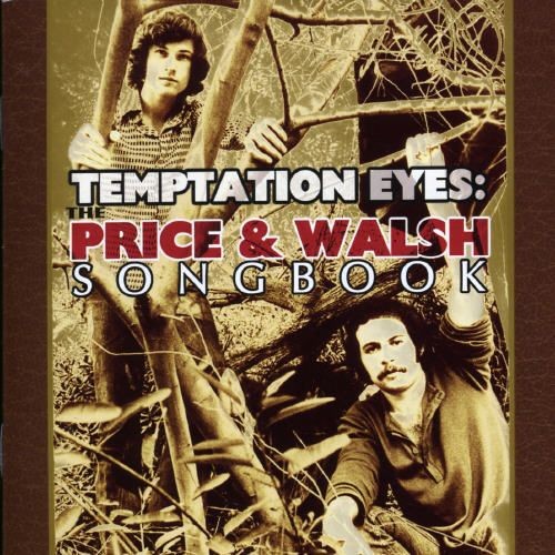 Temptation Eyes: The Price & Walsh Songbook