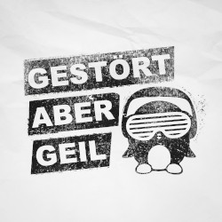 Gestört aber GeiL