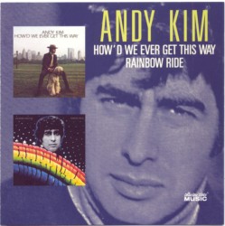 How'd We Ever Get This Way / Rainbow Ride