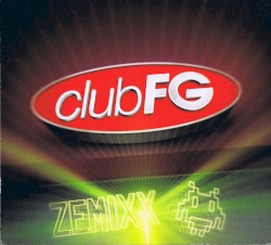 Club FG: Zemixx, Volume 1