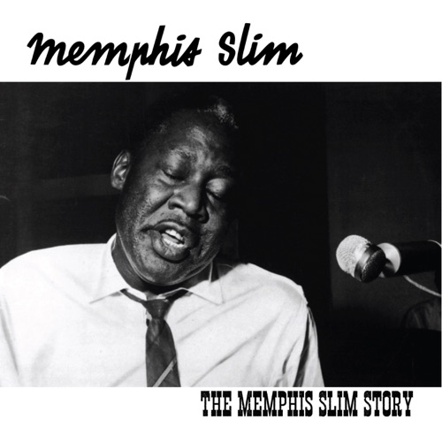 Memphis Slim - The Story
