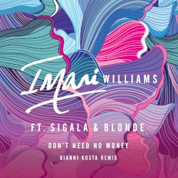 Don't Need No Money (Gianni Kosta Remix)
