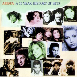 Arista: A 15 Year History of Hits