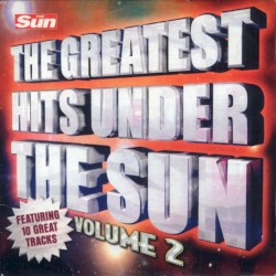 The Greatest Hits Under the Sun, Volume 2