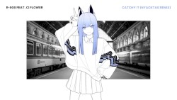 Catchy !? (Nyacktas Remix)