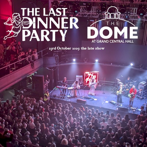 2025-10-23, late show: The Dome, Liverpool, UK