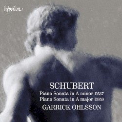 Piano Sonata in A minor, D537 / Piano Sonata in A major, D959