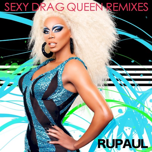 Sexy Drag Queen: Remixes