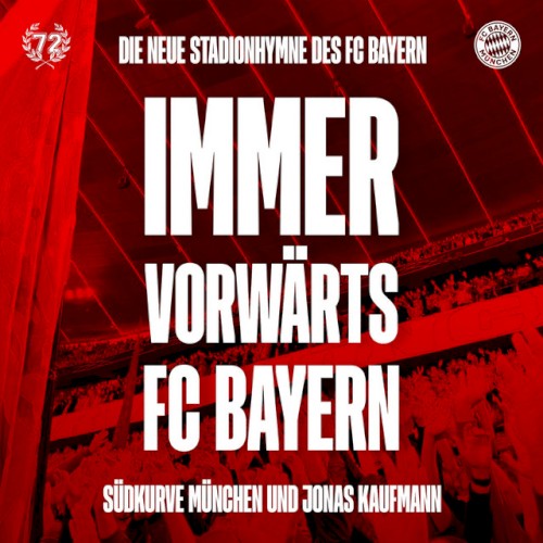 Immer vorwärts FC Bayern ( Lange Version)