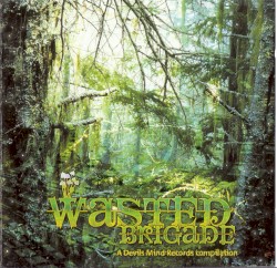 Wasted Brigade