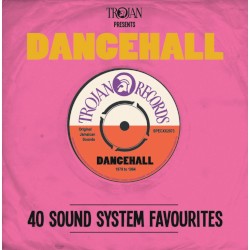 Trojan Presents: Dancehall - 40 Sound System Favourites