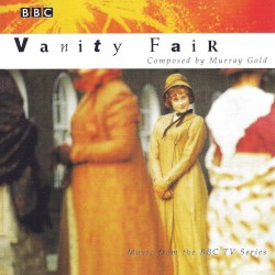 Vanity Fair: Music from the BBC TV series