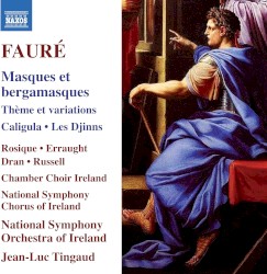 Masques et bergamasques / Thème et variations / Caligula / Les Djinns