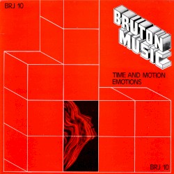 Time And Motion / Emotions