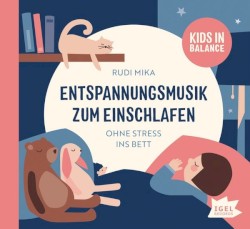 Kids in Balance - Entspannungsmusik Zum Einschlafen