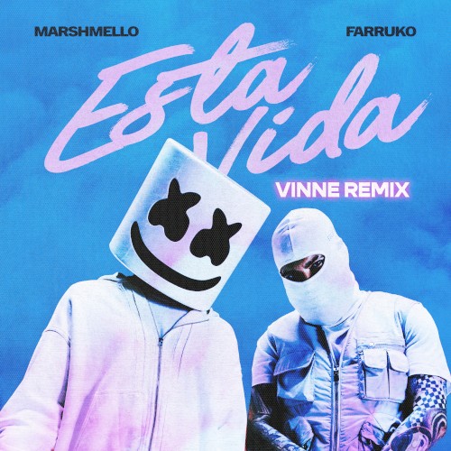 Esta vida (VINNE remix)