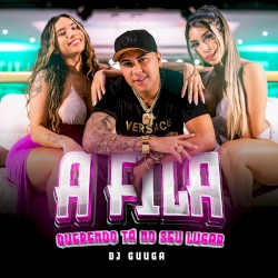 A Fila Querendo tá no Seu Lugar