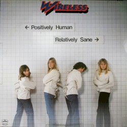 Positively Human, Relatively Sane