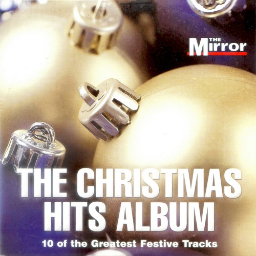 The Christmas Hits Album: 10 of the Greatest Festive Tracks