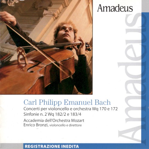 Concerti per violoncello e orchestra Wq 170 e 172 / Sinfonie n. 2 Wq 182/2 e 183/4