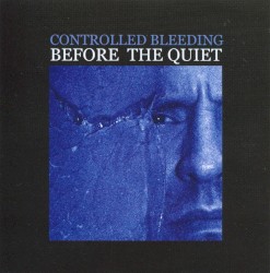 Before the Quiet