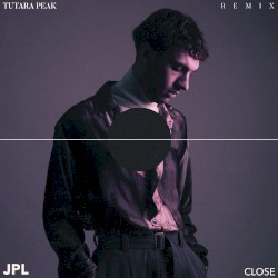 Close (Tutara Peak remix)