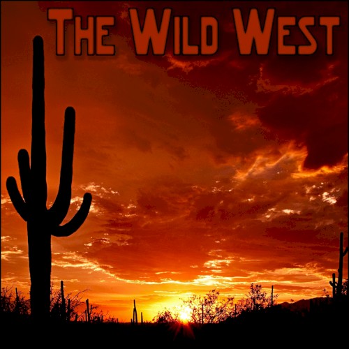 The Wild West