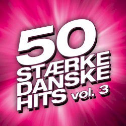 50 stærke danske hits, volume 3
