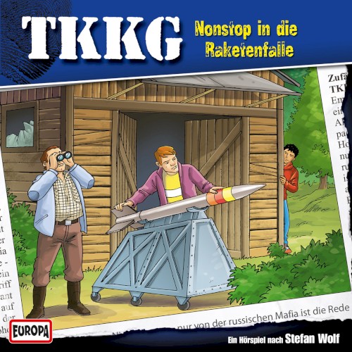 TKKG 146: Nonstop in die Raketenfalle
