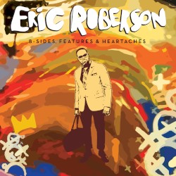 B‐Sides, Features & Heartaches
