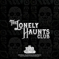 Victor and Valentino: The Lonely Haunts Club (Original Television Soundtrack)