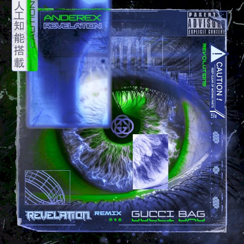 Gucci Bag (Revelation remix)