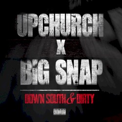 Down South & Dirty