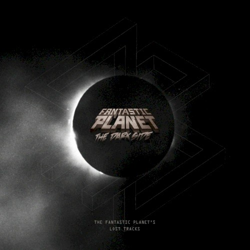 The Dark Side Fantastic Planet Suite