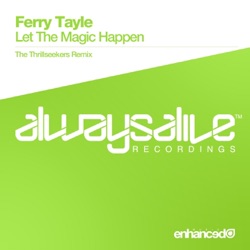 Let the Magic Happen (The Thrillseekers remix)