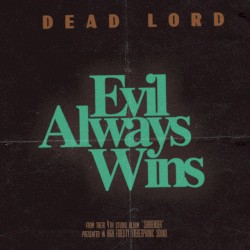 Evil Always Wins