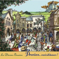 Provins... revisitâmes !