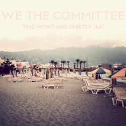 This Won't End Quietly (AA)