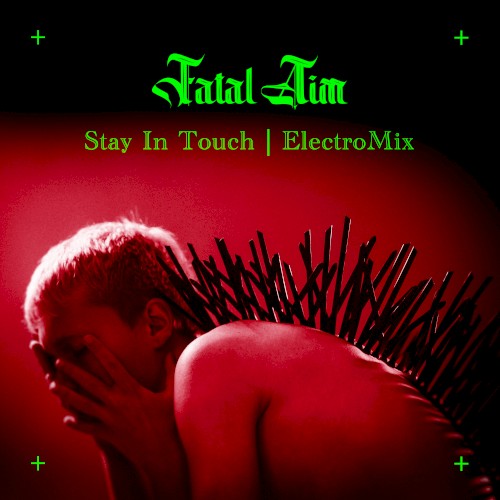Stay in Touch (ElectroMix)