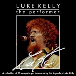 Luke Kelly: The Performer