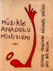 Müzikte Anadolu Mistisizmi