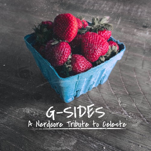 G-Sides: A Nerdcore Tribute to Celeste