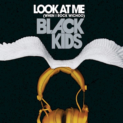 Look at Me (When I Rock Wichoo) (Kid Gloves remix)