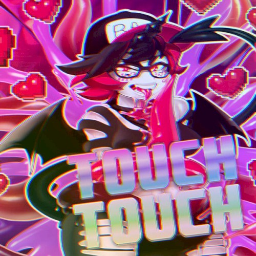 TOUCH TOUCH