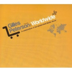 Gilles Peterson presents Worldwide: A Celebration of His Syndicated Radio Show