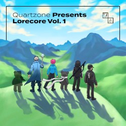 Quartzone Presents: Lorecore Vol. 1